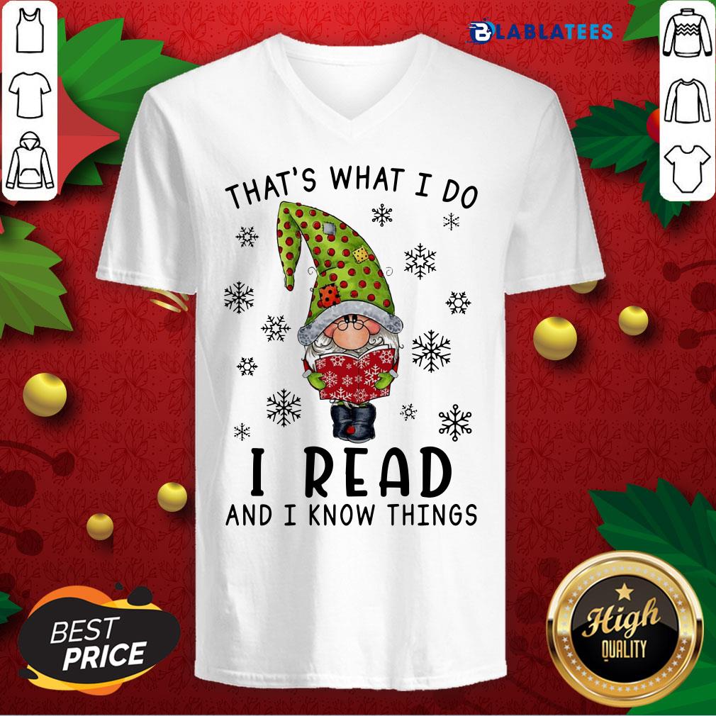 Top That’s What I Do I Read And I Know Things Shirt - Image 3