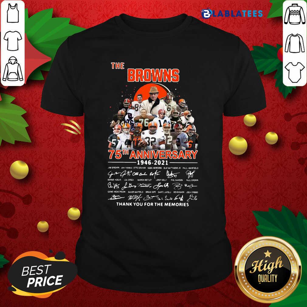Top The Browns 75th Anniversary 1946 2021 Signatures Thank You For The Memories Shirt