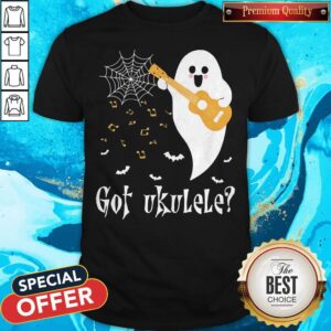 Top The Ghost Got Ukulele Halloween Shirt