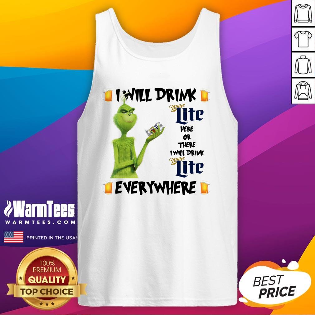 Top The Grinch I Will Drink Miller Lite Here And There Everywhere Christmas Sweat Shirt - Image 3