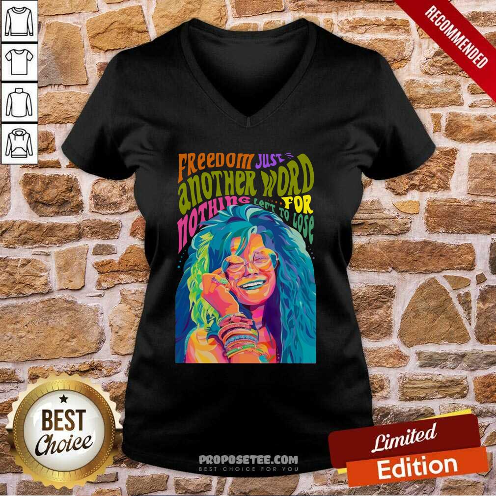 Top The Janis Joplin Freedom Just Another Word For Nothing Left To Lose Shirt - Image 2