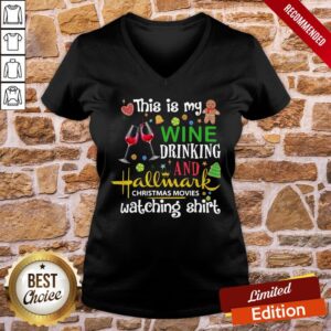 Alternative view of Top This Is My Wine Drinking And Hallmark Christmas Movies Watching Shirt