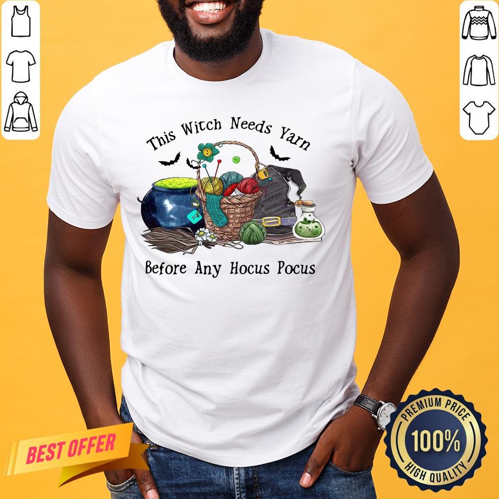 Top This Witch Needs Yarn Before Any Hocus Pocus Shirt