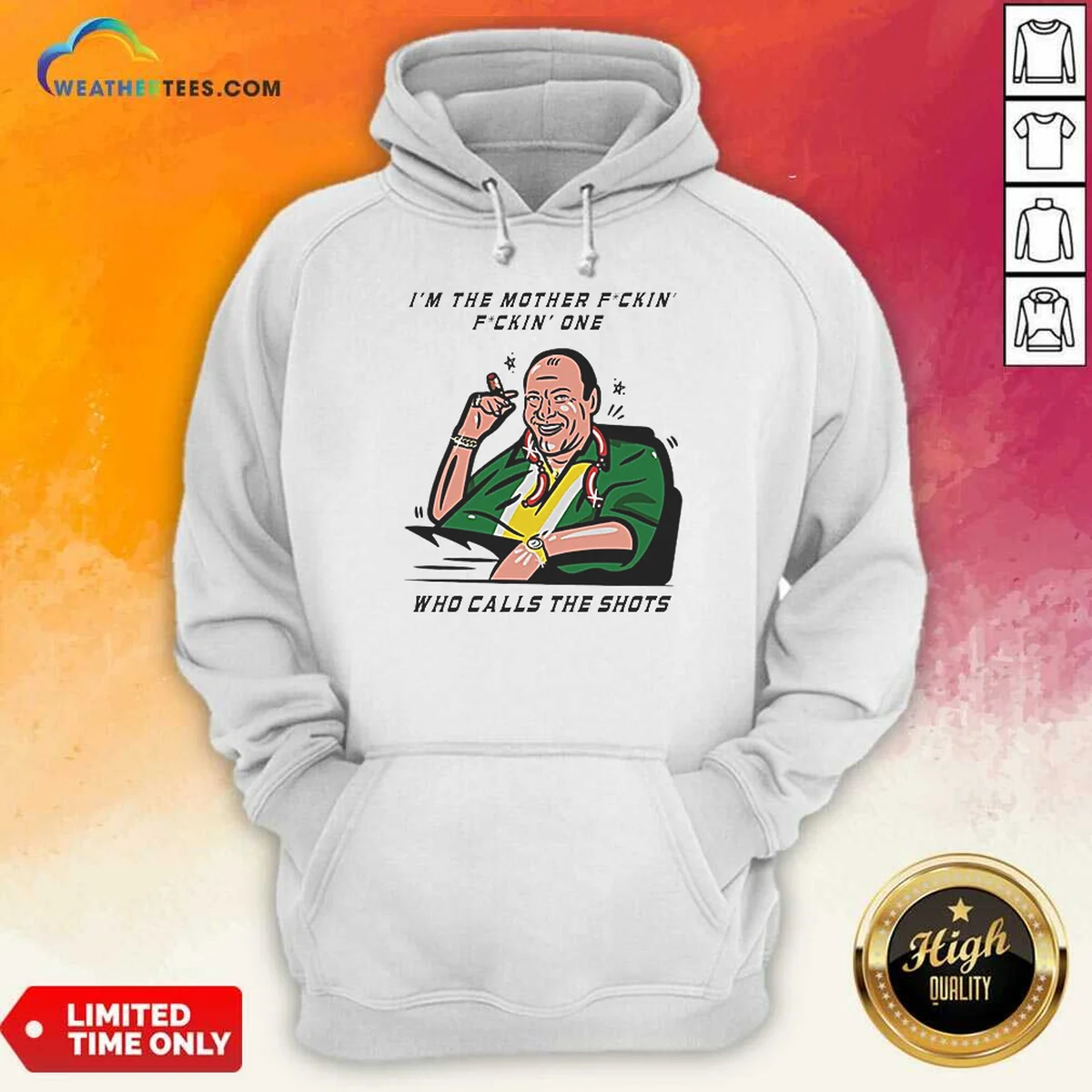 Top Tony Soprano Im The Mother Fuckin One WHO Class The Shots Shirt - Image 3