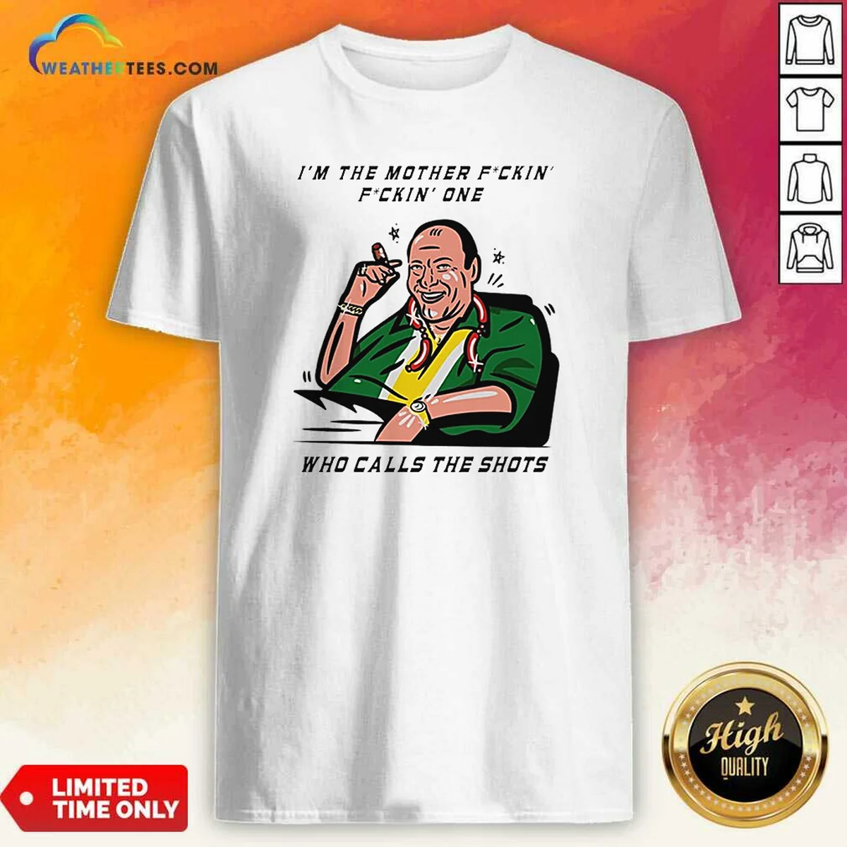 Top Tony Soprano Im The Mother Fuckin One WHO Class The Shots Shirt