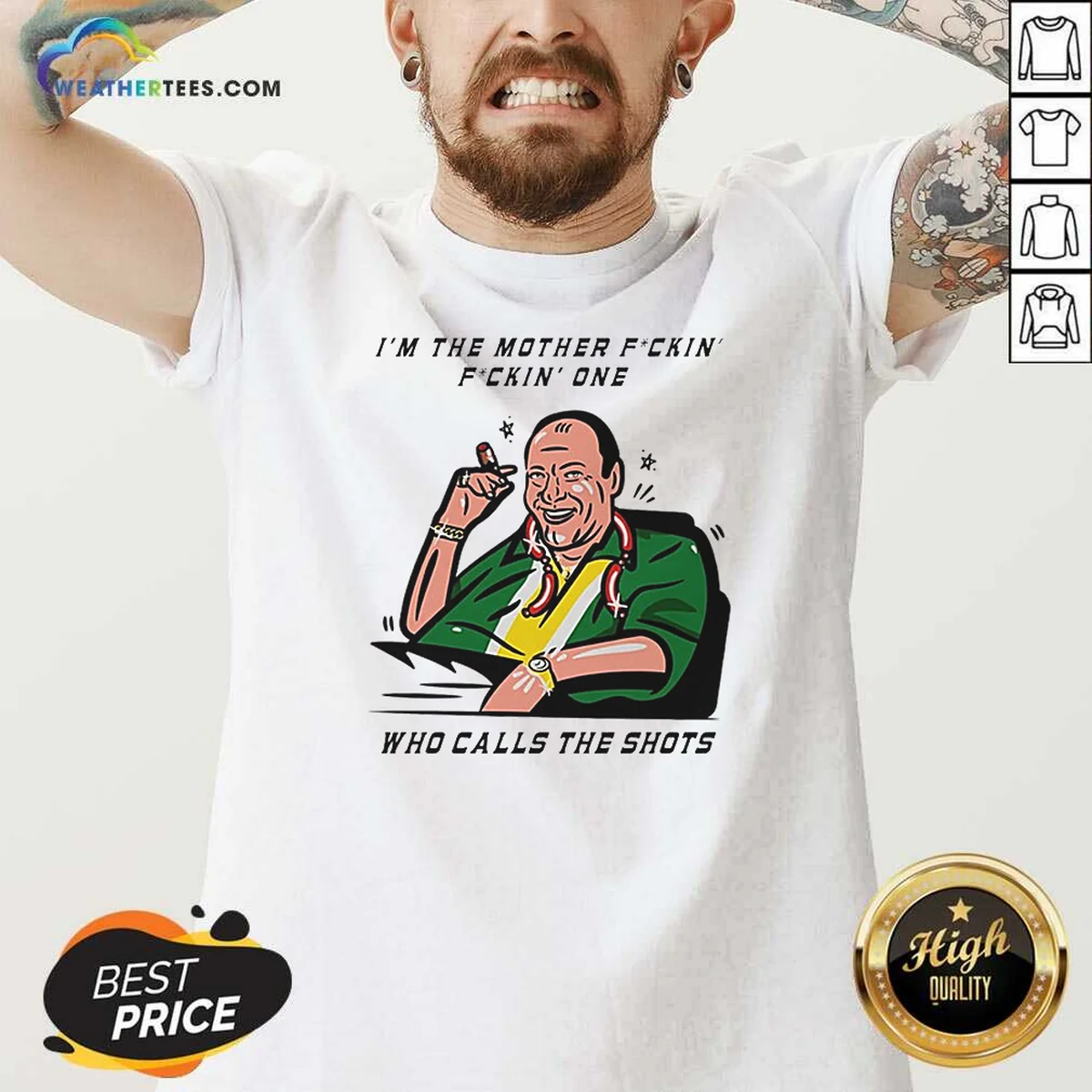 Top Tony Soprano Im The Mother Fuckin One WHO Class The Shots Shirt - Image 2