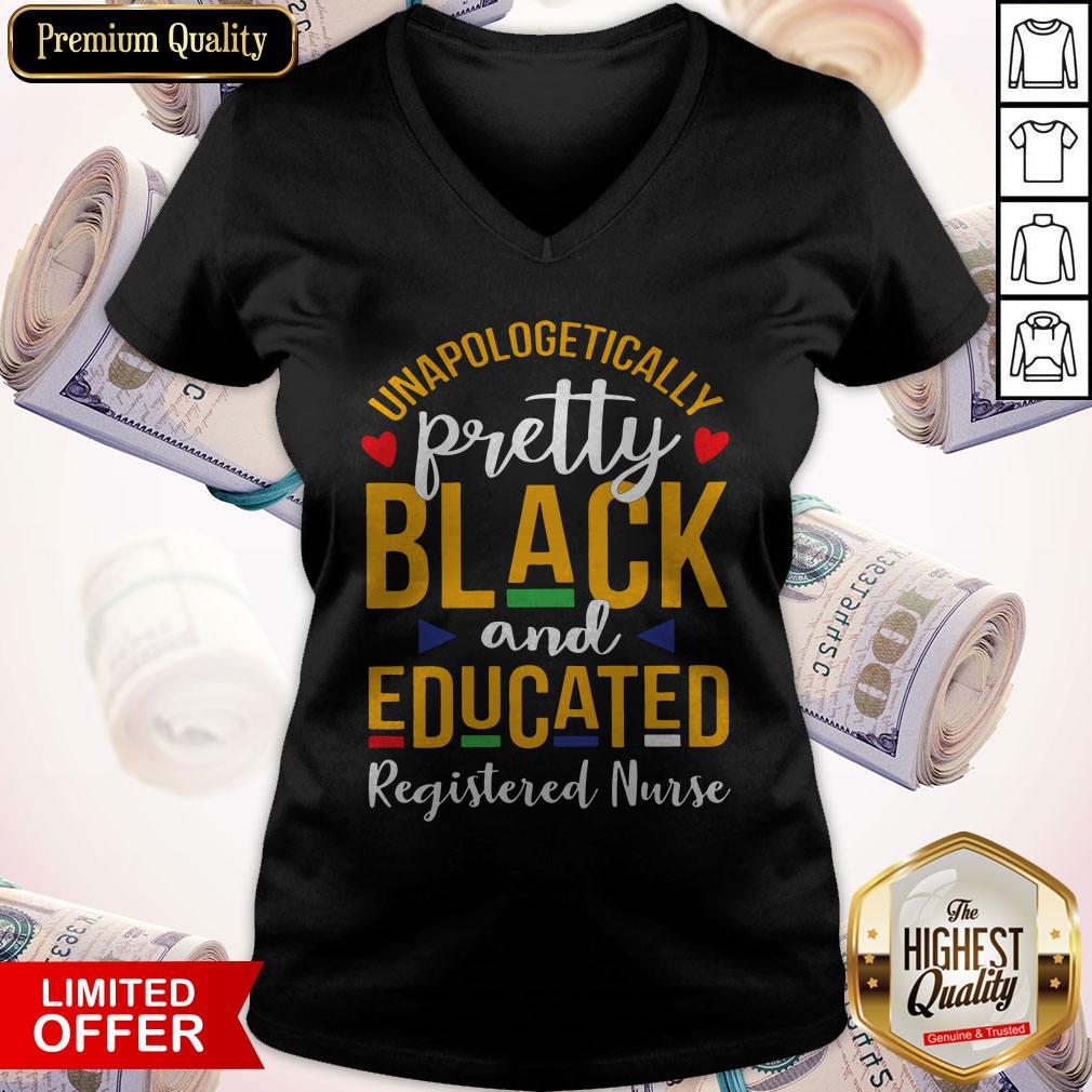 Top Unapologetically Pretty Black And Educated Registered Nurse Shirt - Image 3