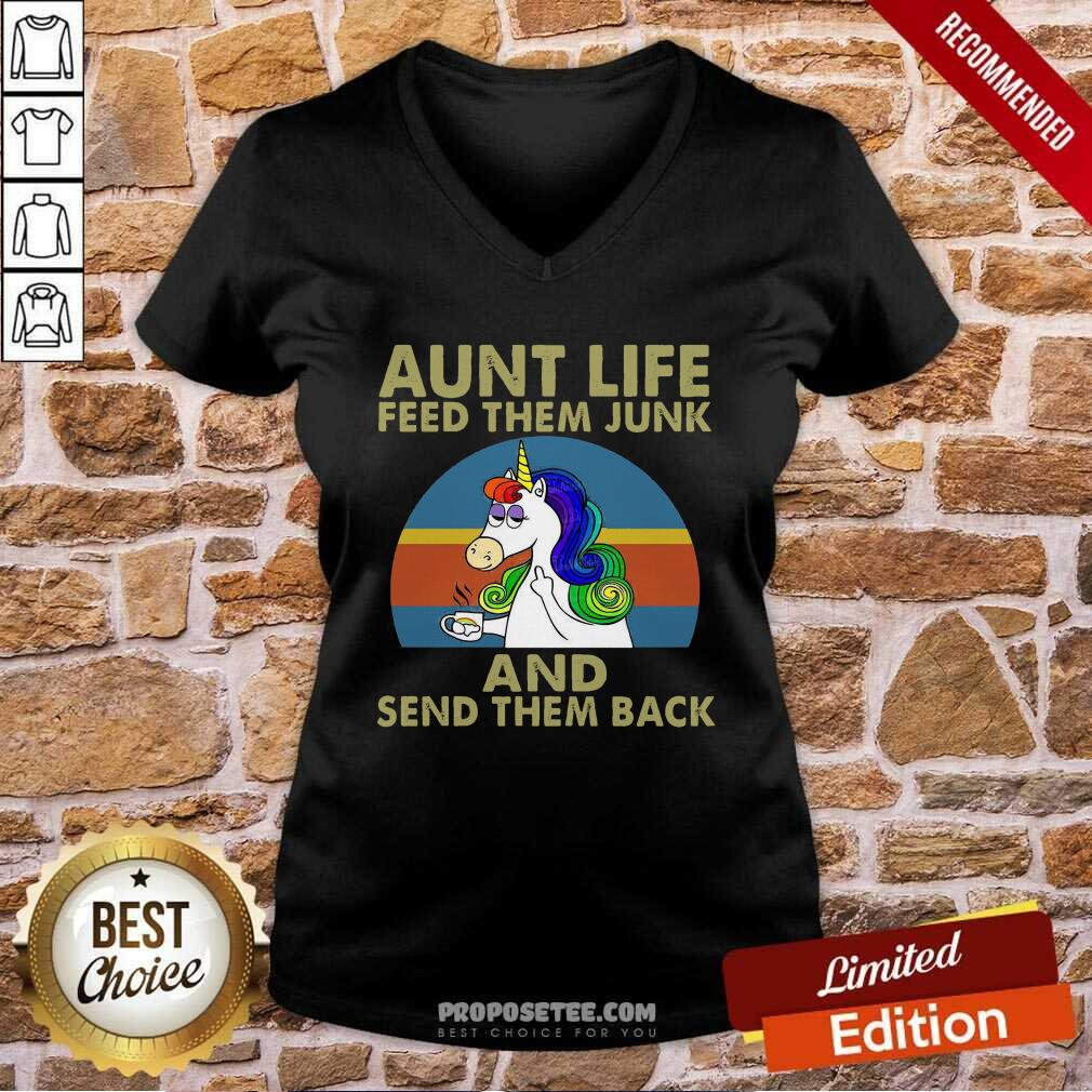 Top Unicorn Aunt Life Feed Them Junk And Send Them Back Shirt - Image 3