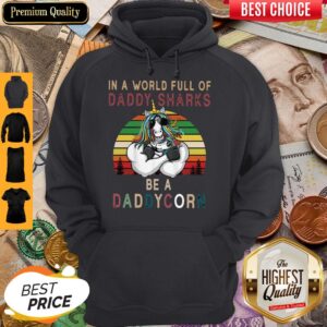 Alternative view of Top Unicorns In A World Full Of Daddy Sharks Be A Daddycorn Vintage Shirt