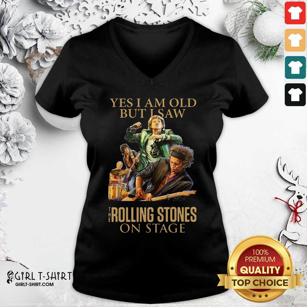 Top Yes I Am Old But I Saw The Rolling Stoned On Stage Shirt - Image 2