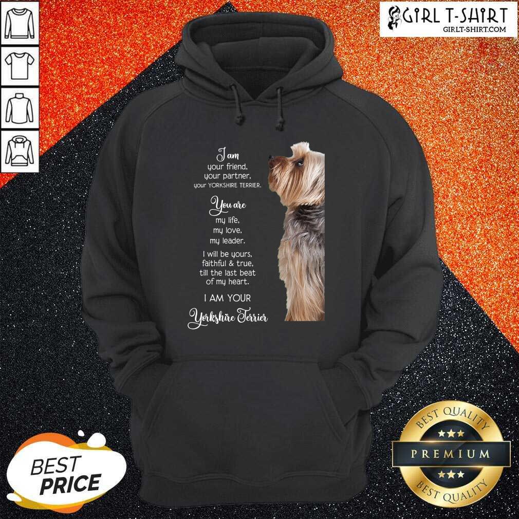 Top Yorkshire Terrier Im Your Friend For Yorkie Lover Shirt - Image 2