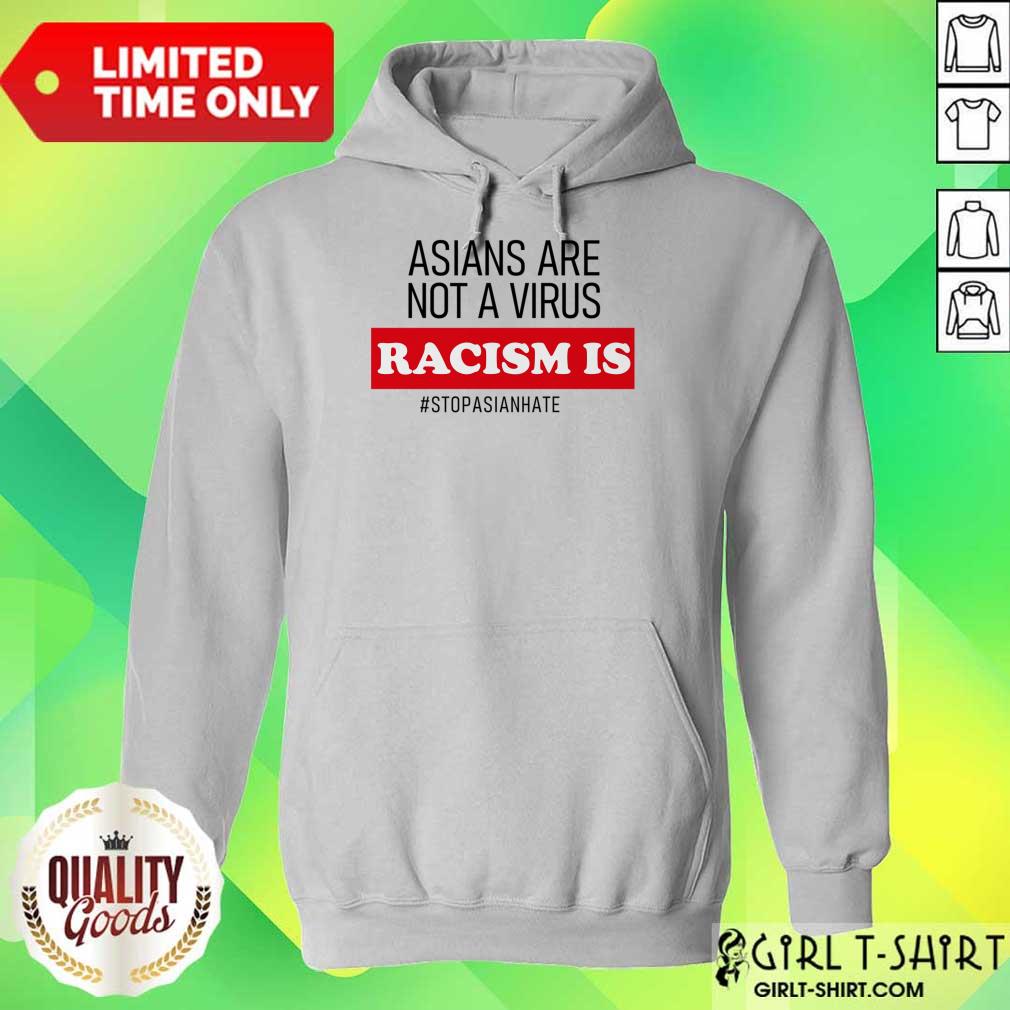 Totally Nice A Virus Racism Is Shirt - Image 4