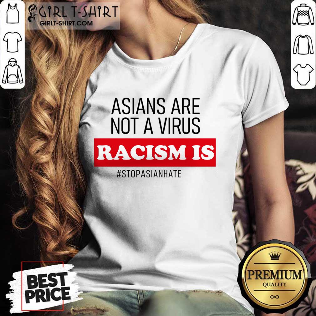 Totally Nice A Virus Racism Is Shirt - Image 3