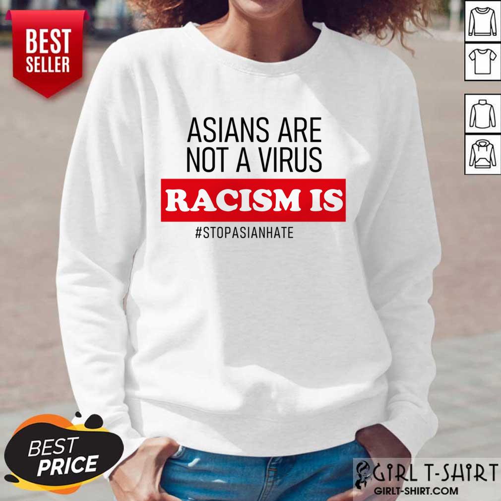 Totally Nice A Virus Racism Is Shirt - Image 2