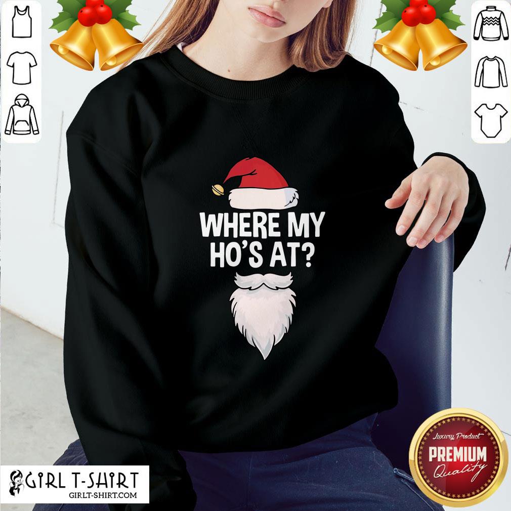 Tree Santa Where My Ho’s At Christmas Shirt - Image 5