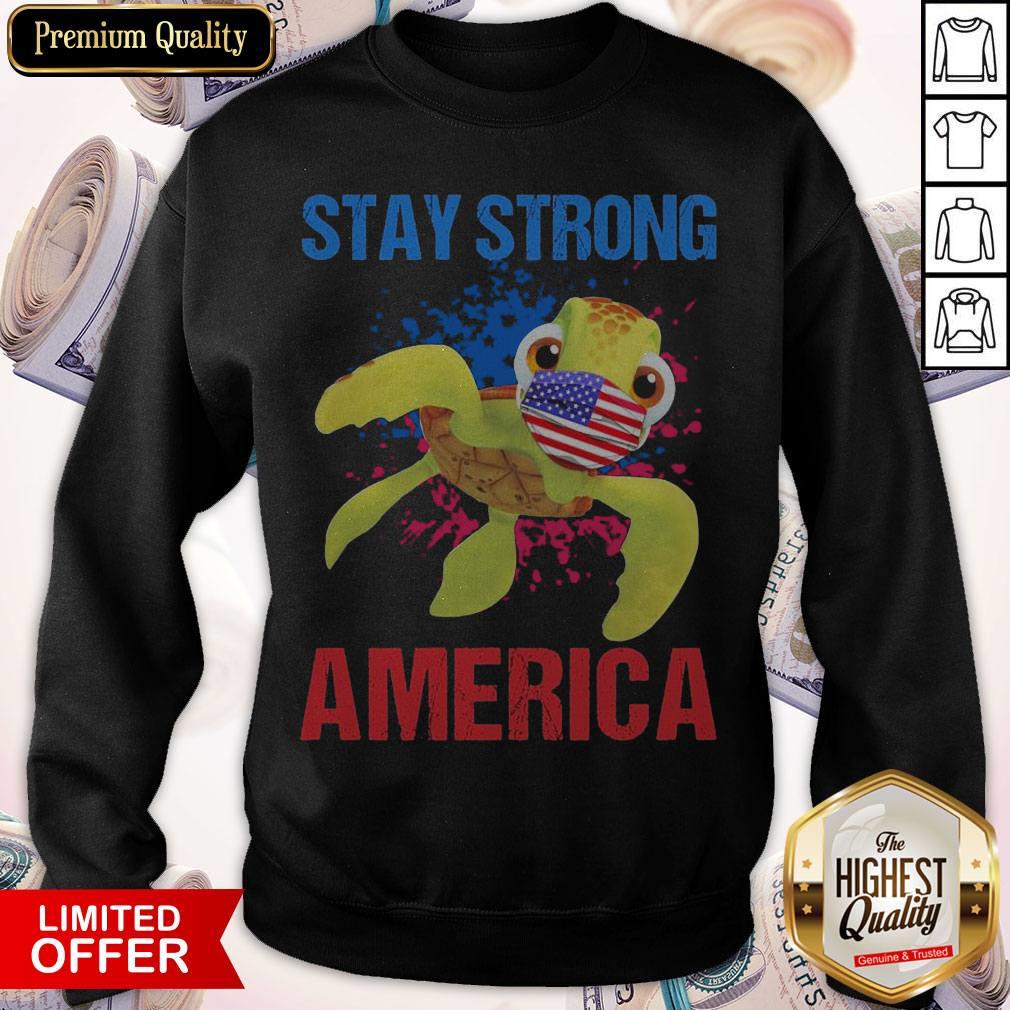 Turtle Face Mask Stay Strong American Flag Shirt - Image 4