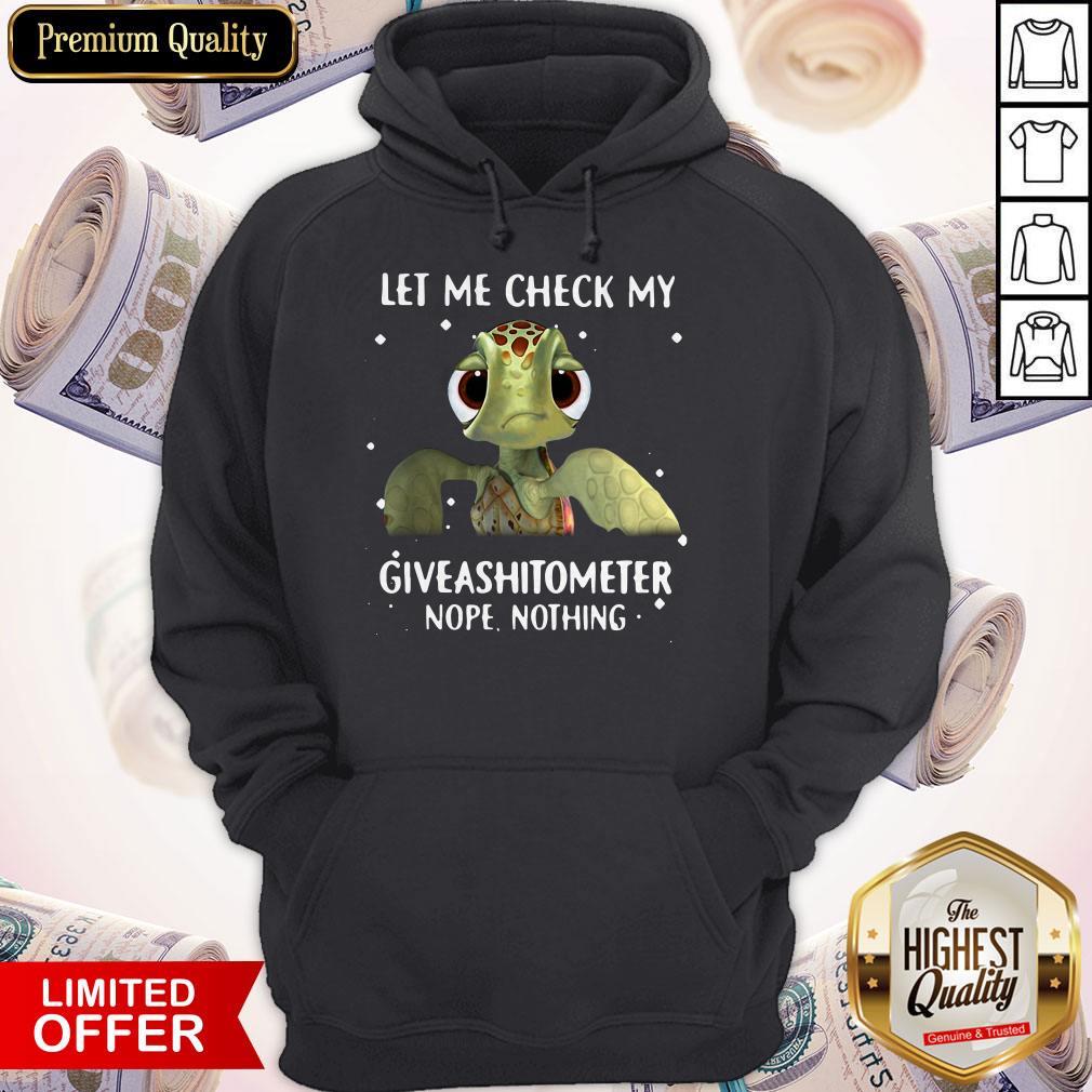 Turtle Let Me Check My Giveashitometer Nope Nothing Shirt - Image 3