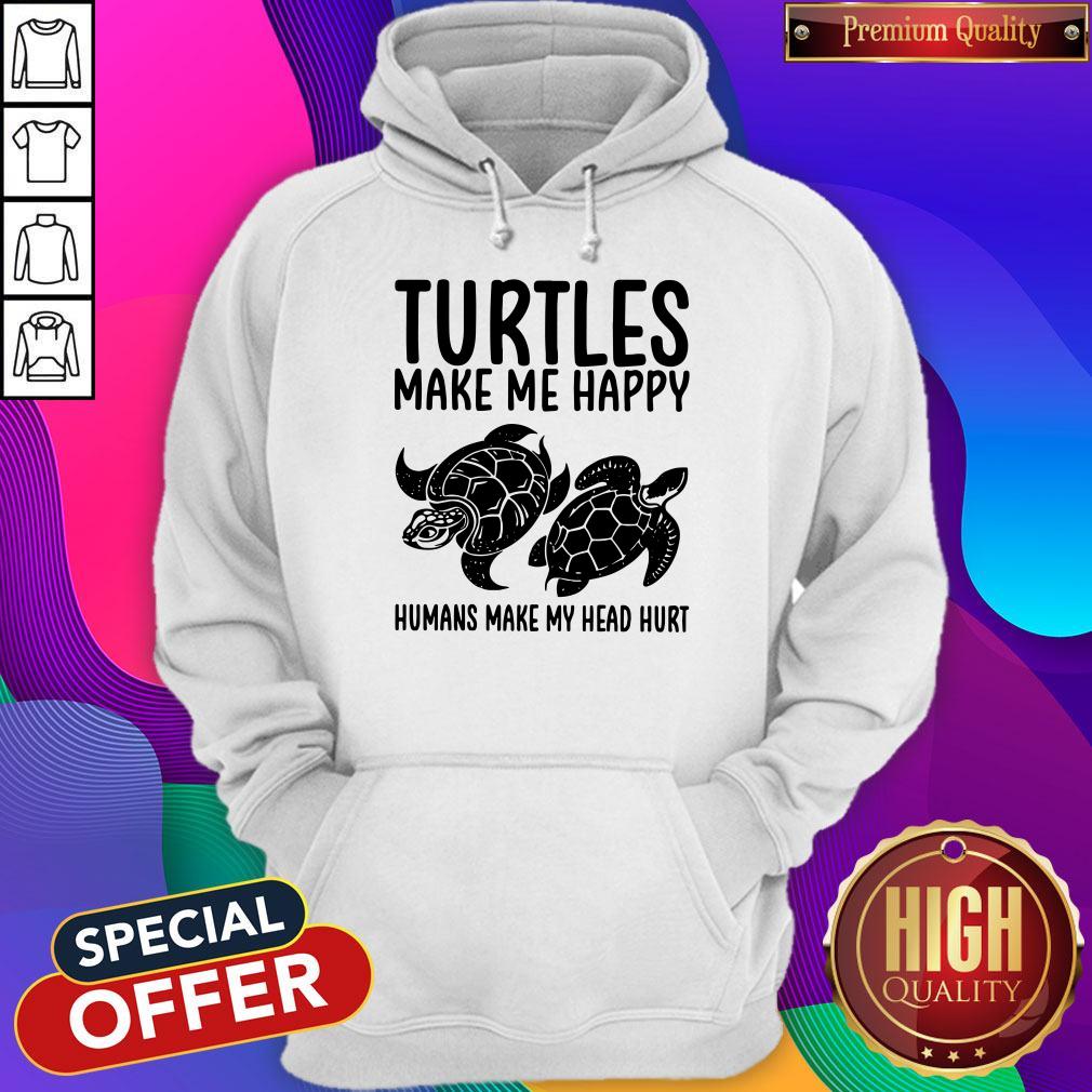 Turtles Make Me Happy Humans Make My Head Hurt Shirt - Image 3