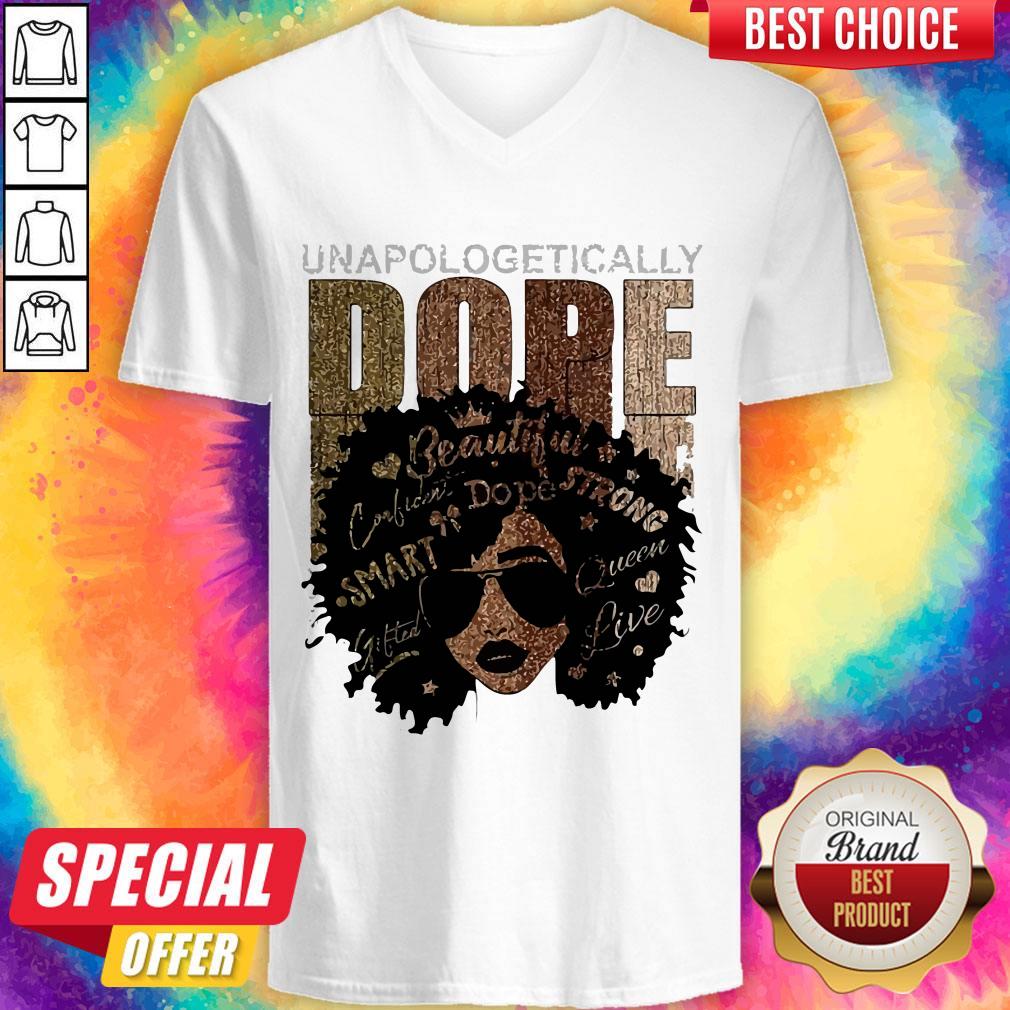 Unapologetically Dope Black Pride Melanin African American Shirt - Image 2
