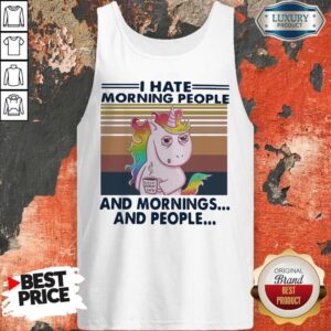 Alternative view of Unicorn I Hate Morning People And Mornings And People Vintage Shirt
