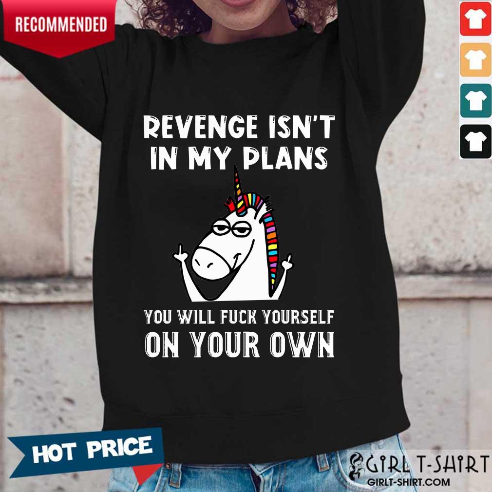Unicorns Revenge Isn't In My Plans Shirt - Image 5