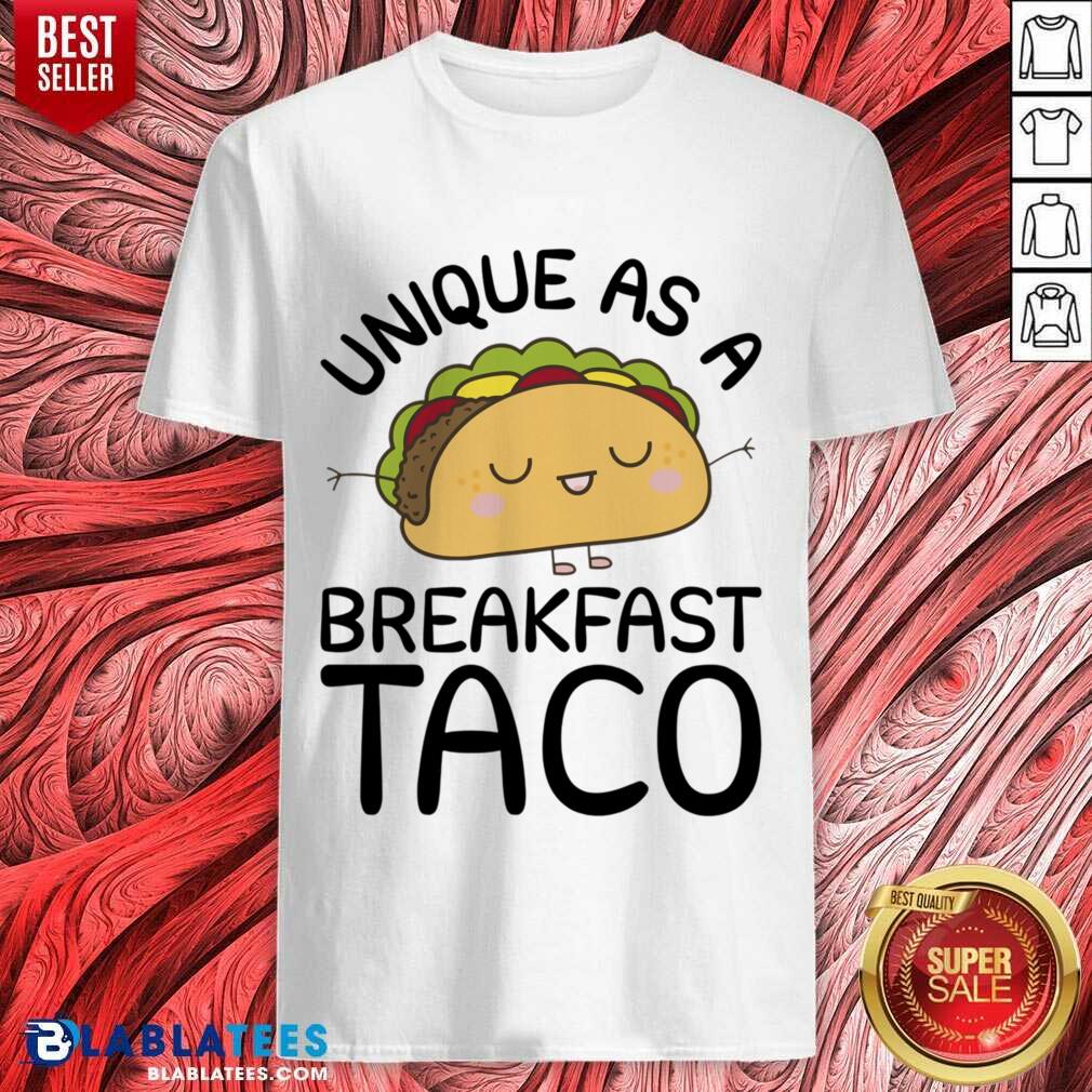 Unique Breakfast Taco Shirt
