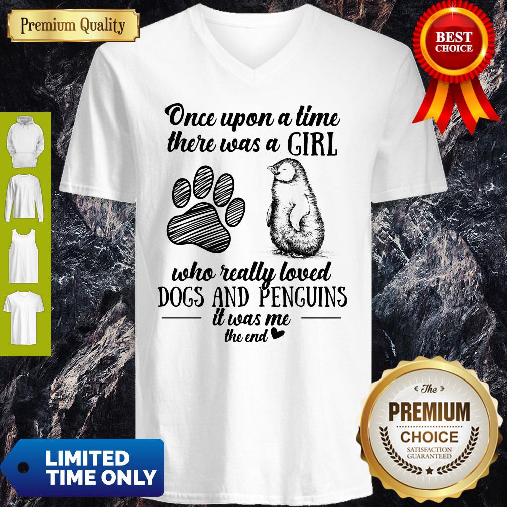 Once Upon A Time There Was A Girl Who Really Loved Dogs Paw And Penguins It Was Me The End Shirt - Image 3