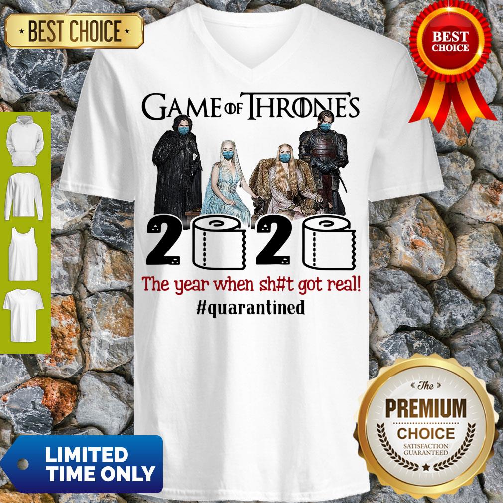 Pretty Game Of Thrones 2020 The Year When Shit Got Real #Quatantined Shirt - Image 3