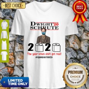 Alternative view of Top Dwight 20 Schrute 2020 The Year When Shit Got Real #Quatantined Shirt