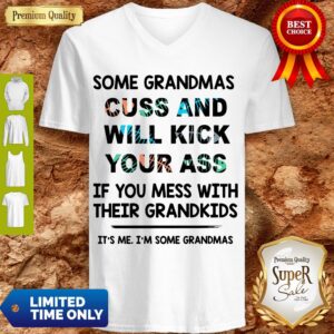 Alternative view of Good Some Grandmas Cuss And Will Kick Your Ass Shirt
