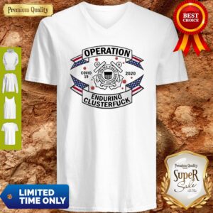 Alternative view of US Coast Guard Operation COVID-19 2020 Enduring Clusterfuck Shirt