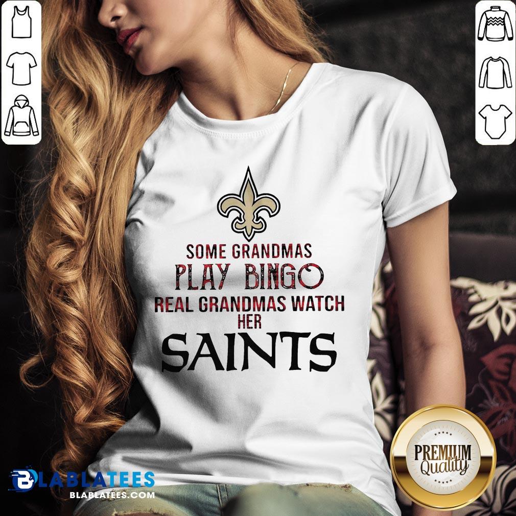 Hot Some Grandmas Play Bingo Real Grandmas Watch Her Saints Shirt - Image 5