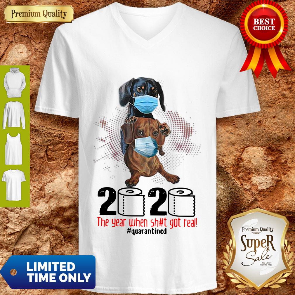 Dachshunds Mask 2020 The Year When Shit Got Real Quarantined Coronavirus Shirt - Image 5