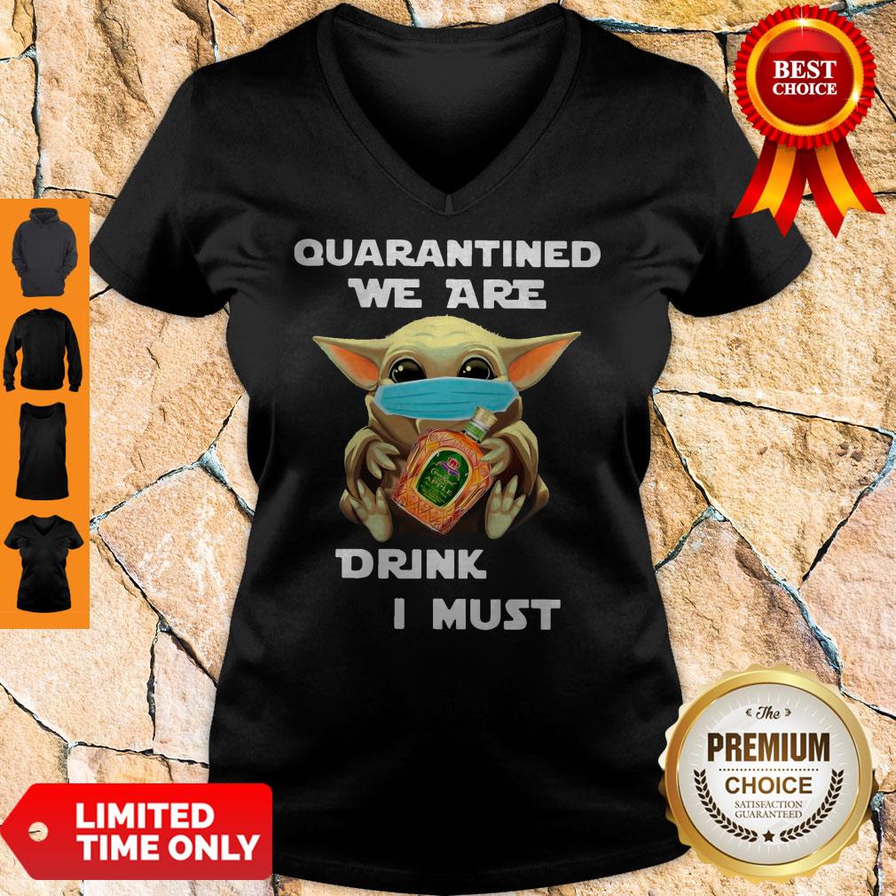 Baby Yoda Quarantined We Are Drink Crown Royal Regal Apple I Must Shirt - Image 3