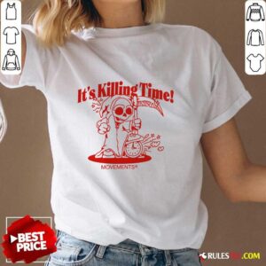 Alternative view of It's Killing Time Reaper Movements T-shirt