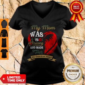 Alternative view of My Mom Was Amazing God Made Her My Guardian Angel Shirt