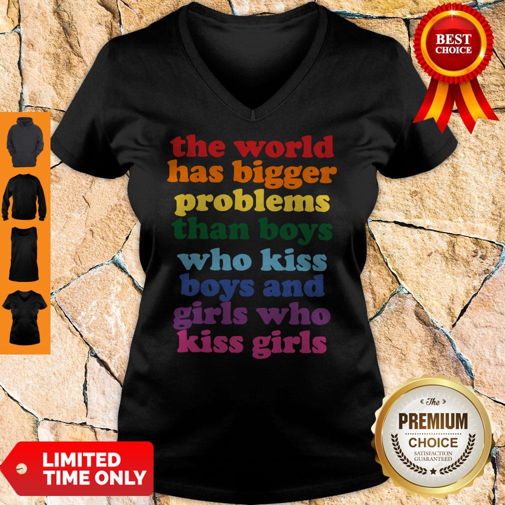 The World Has Bigger Problems Than Boys Who Kiss Boys And Girls Who Kiss Girls Shirt - Image 3