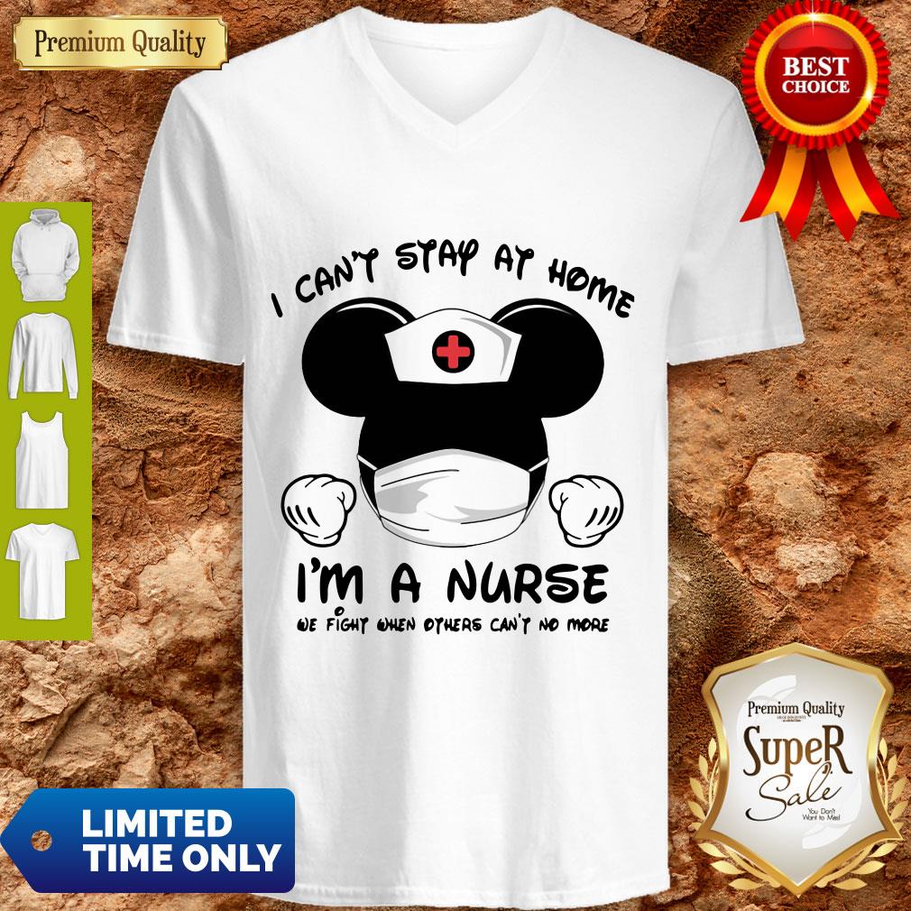 Mickey Mouse I Can’t Stay At Home I’m A Nurse Coronavirus Shirt - Image 5