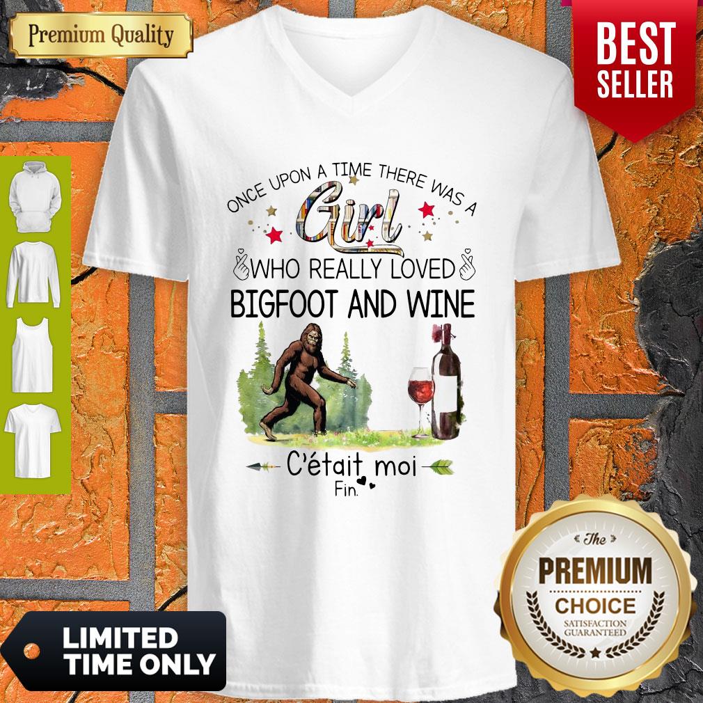 Nice Once Upon A Time There Was A Girl Who Really Loved Bigfoot And Wine Shirt - Image 3