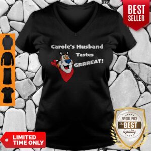 Alternative view of Official Carole’s Husband Tastes Grrreat Shirt