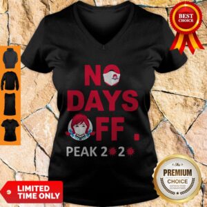 Alternative view of Wendys Mask No Days Off Peak 2020 Virus Corona Shirt