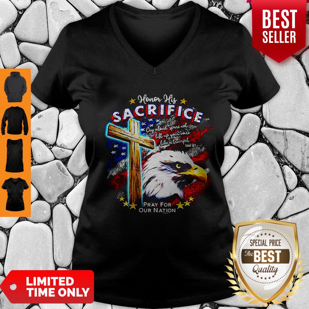 Top Eagle Honor His Sacrifice Pray For Our Nation America Flag Shirt - Image 5