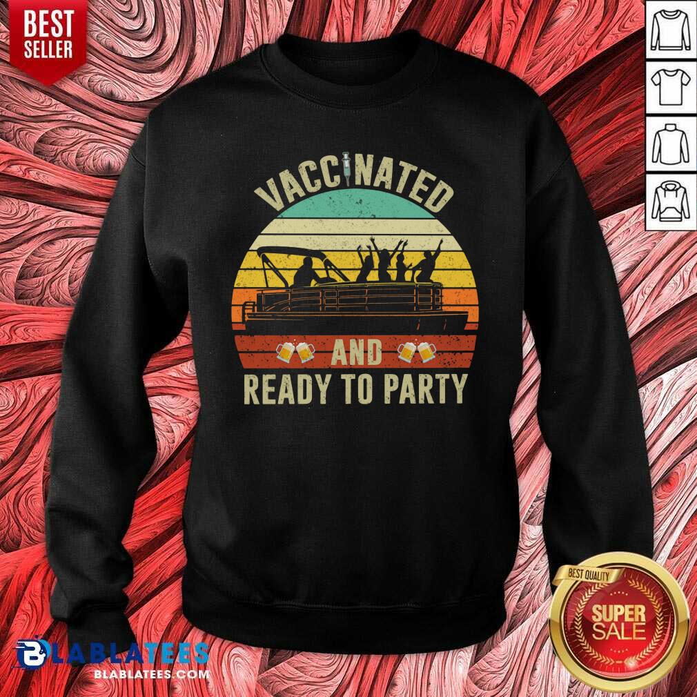 Vaccinated And Ready To Party 2021 Shirt - Image 4