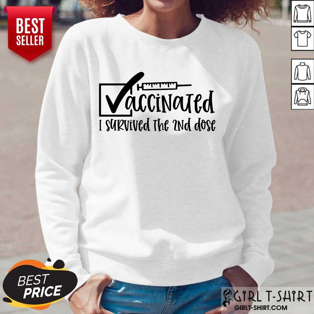 Vaccinated I Survived The 2Nd Dose Shirt - Image 5