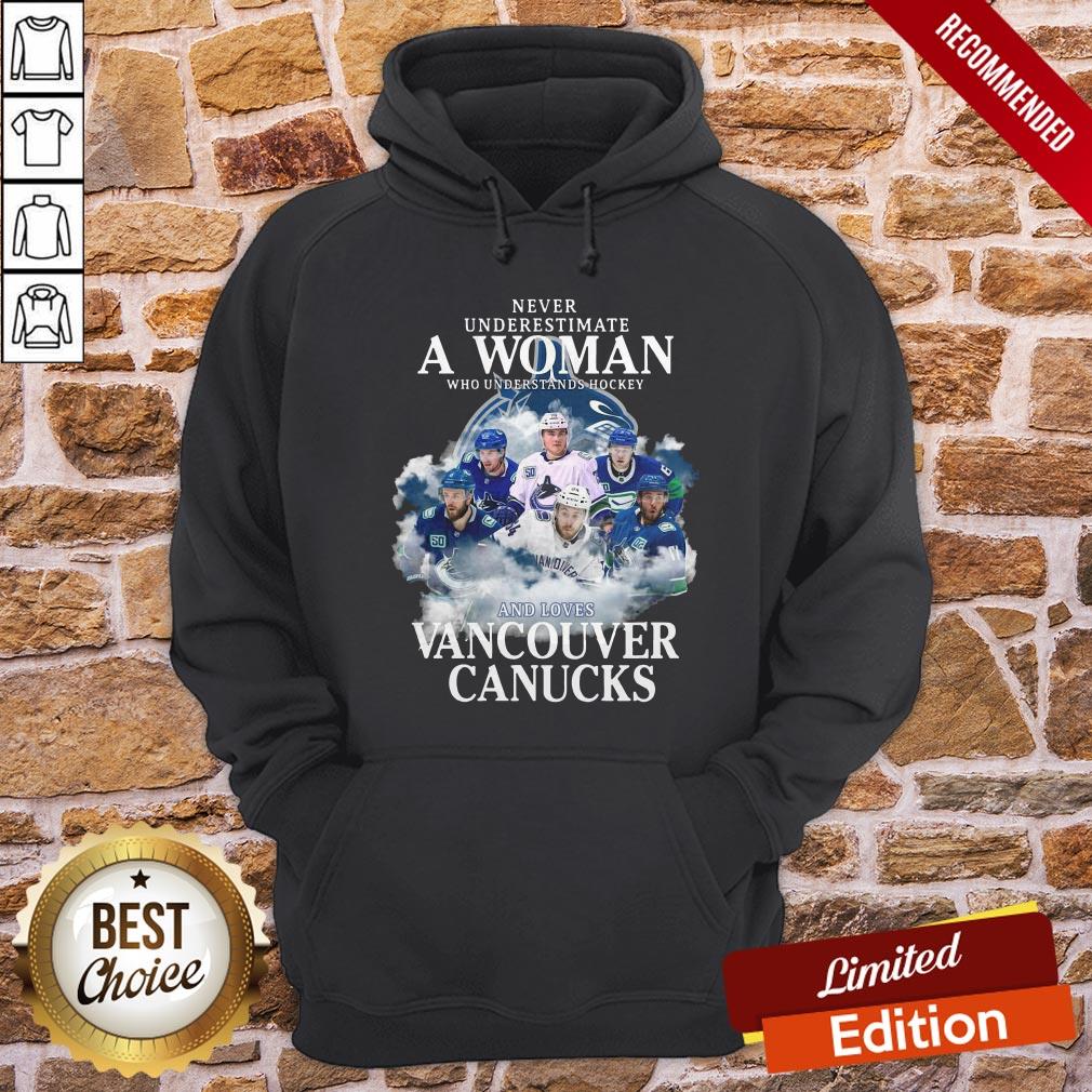 Vancouver Canucks Never Underestimate A Woman Who Understands Hockey And Loves Shirt - Image 2