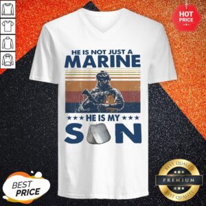 Alternative view of Veteran He Is Not Just A Marine He Is My Son Vintage Shirt