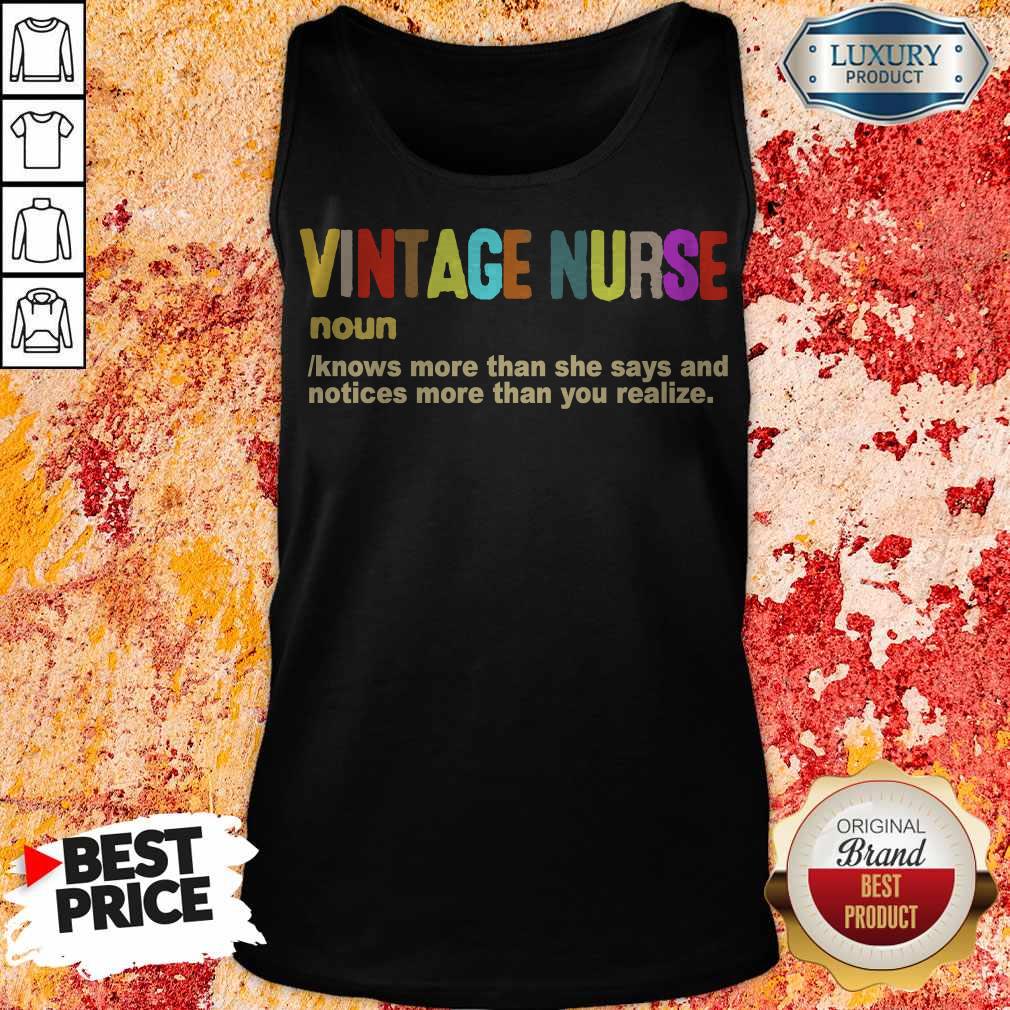 Vintage Nurse Noun Knows More Than She Says And Notices More Than You Realize shirt - Image 3
