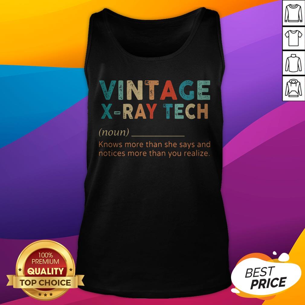 Vintage X-ray Tech Knows More Than He Says And Notices More Than You Realize Shirt - Image 5
