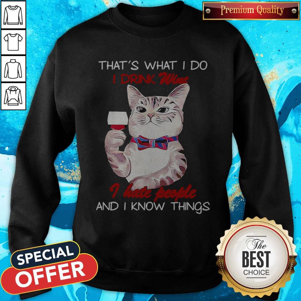 Vip Black Cat That’s What I Do I Drink Wine I Hate People And I Know Things Shirt - Image 4