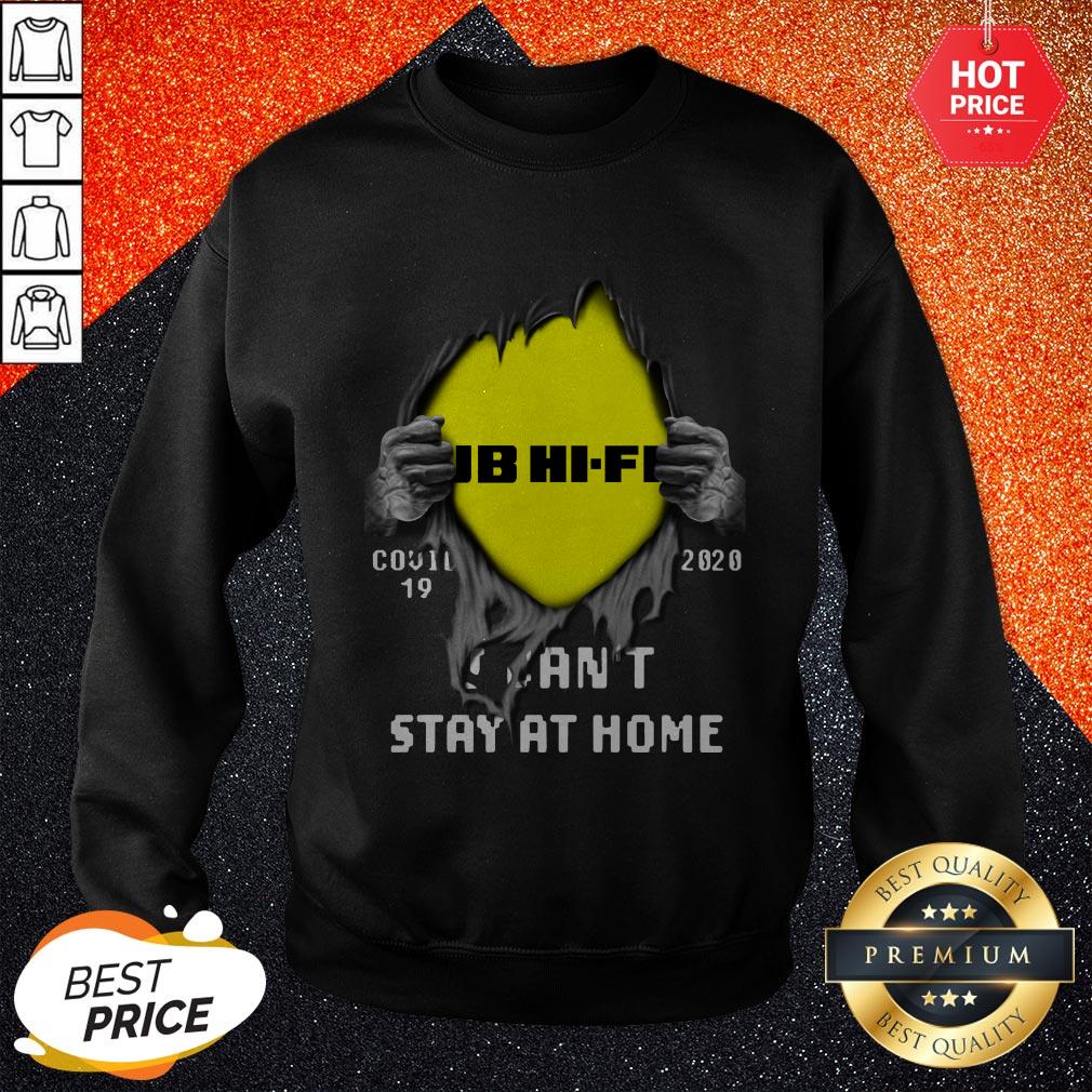 Vip Blood Inside Me Jb HiFi Covid 19 2020 I Can’t Stay At Home Shirt - Image 4
